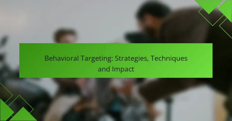 Behavioral Targeting: Strategie, Tecniche e Impatto