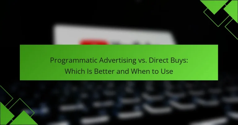 Programmatic Advertising vs. Direct Buys: Which Is Better and When to Use